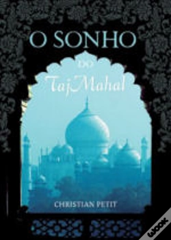 Capa do artigo O Sonho do Taj Mahal