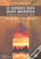 O Sonho Dos Dois Mundos