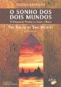 O Sonho Dos Dois Mundos - Preview