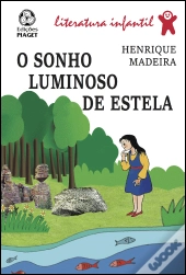 O Sonho Luminoso de Estela