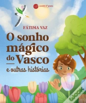 Capa do artigo O Sonho Mágico do Vasco e Outras Histórias