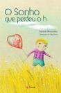 O Sonho que Perdeu o H - Preview