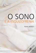 O Sono e a Esquizofrenia