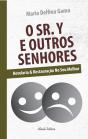 O Sr. Y e Outros Senhores - Preview