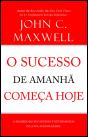 O Sucesso de Amanhã Começa Hoje - Preview