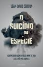 O Suicídio da Espécie - Preview