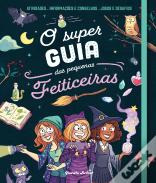 O Super Guia das Pequenas Feiticeiras