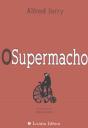 O Supermacho - Preview