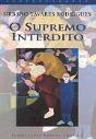 O Supremo Interdito - Preview