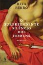 O Surpreendente Silêncio Dos Homens - Preview