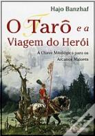 O Tarô e a Viagem do Herói