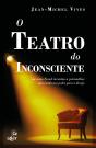 O Teatro Do Inconsciente - Preview