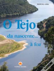 O Tejo da Nascente... à Foz