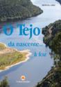 O Tejo da Nascente... à Foz - Preview