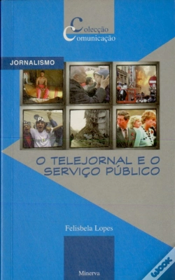 Capa do artigo O Telejornal e o Serviço Público