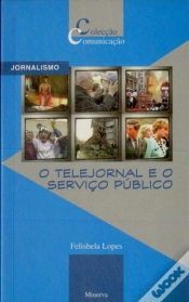 Capa do artigo O Telejornal e o Serviço Público