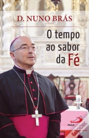 Capa do artigo O Tempo ao Sabor da Fé