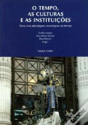 Capa do artigo O Tempo, as Culturas e as Instituições