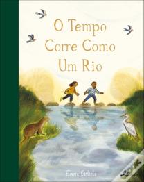 O Tempo Corre como um Rio
