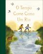 O Tempo Corre como um Rio - Preview