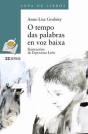 O Tempo Das Palabras En Voz Baixa - Preview