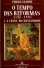 O Tempo das Reformas (1250-1550) - I - Preview