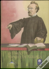Capa do artigo O Tempo de Manuel de Arriaga