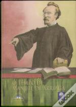O Tempo de Manuel de Arriaga