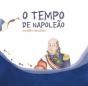 O Tempo de Napoleão - Preview