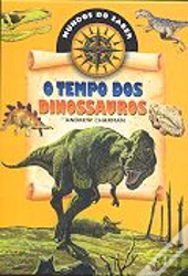 O Tempo dos Dinossauros