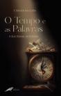 O Tempo e as Palavras - Preview