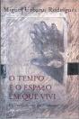 O Tempo e o Espaço em que Vivi - I Tomo - Preview