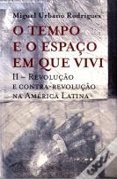 O Tempo e o Espaço em Que Vivi