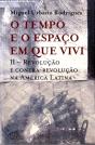 O Tempo e o Espaço em Que Vivi - Preview