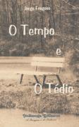 O Tempo e o Tédio