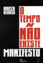 O Tempo Não Existe: Manifesto (Bilingue) - Preview