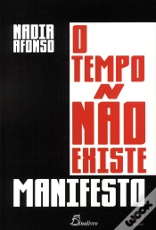 Capa do artigo O Tempo Não Existe: Manifesto (Bilingue)