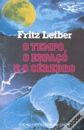 O Tempo, o Espaço e o Cérebro