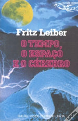 Capa do artigo O Tempo, o Espaço e o Cérebro