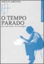 O Tempo Parado - Preview