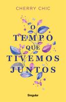 O tempo que tivemos juntos
