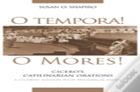 O Tempora! O Mores!