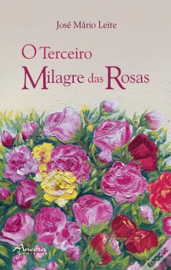 Capa do artigo O Terceiro Milagre das Rosas