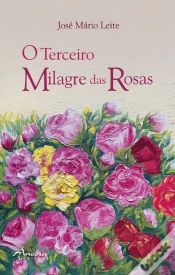 Capa do artigo O Terceiro Milagre das Rosas