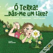 Ó Terra!... dás-me um like?