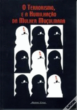 Capa do artigo O Terrorismo , e a Humilhação da Mulher Mulçumana