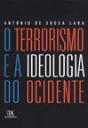 O Terrorismo e a Ideologia do Ocidente - Preview