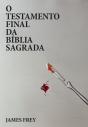 O Testamento Final Da Bíblia Sagrada - Preview