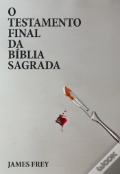 Capa do artigo O Testamento Final Da Bíblia Sagrada