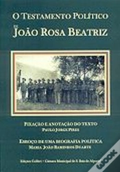 Capa do artigo O Testamento Político de João Rosa Beatriz